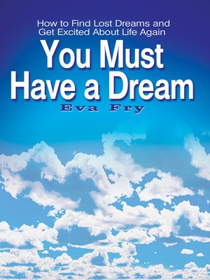 cover image of You Must Have a Dream